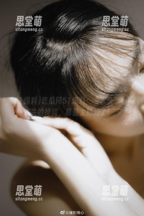 吃瓜网51爆料：“永久”不消失的绯闻，真是太精彩了！